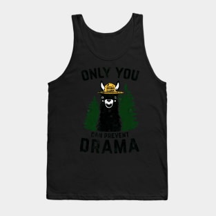 The Original Only You Can Prevent Drama Llama - Smokey Bear Parody Tank Top